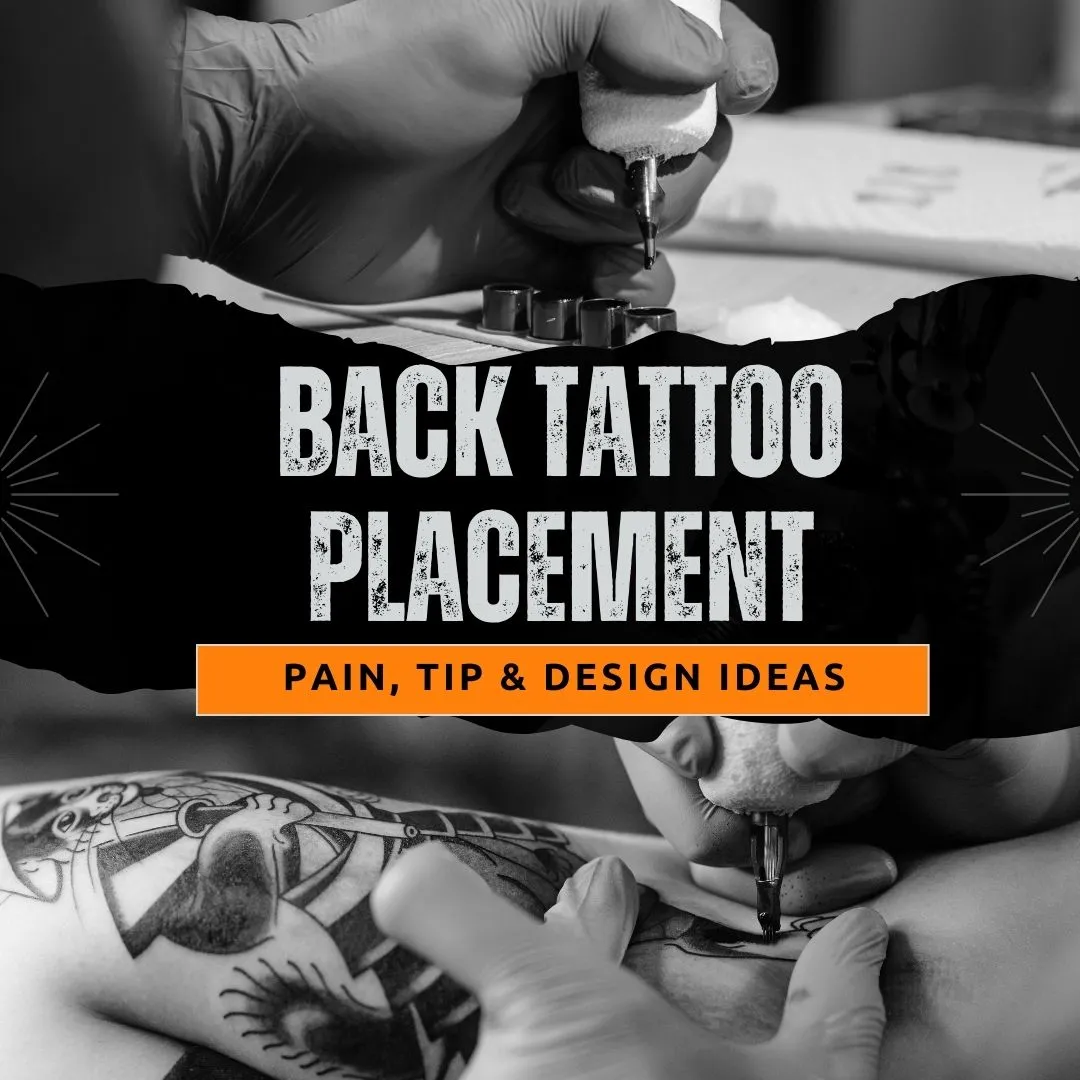 Back Tattoo Placement Guide: Tips, Pain Levels & Design Ideas