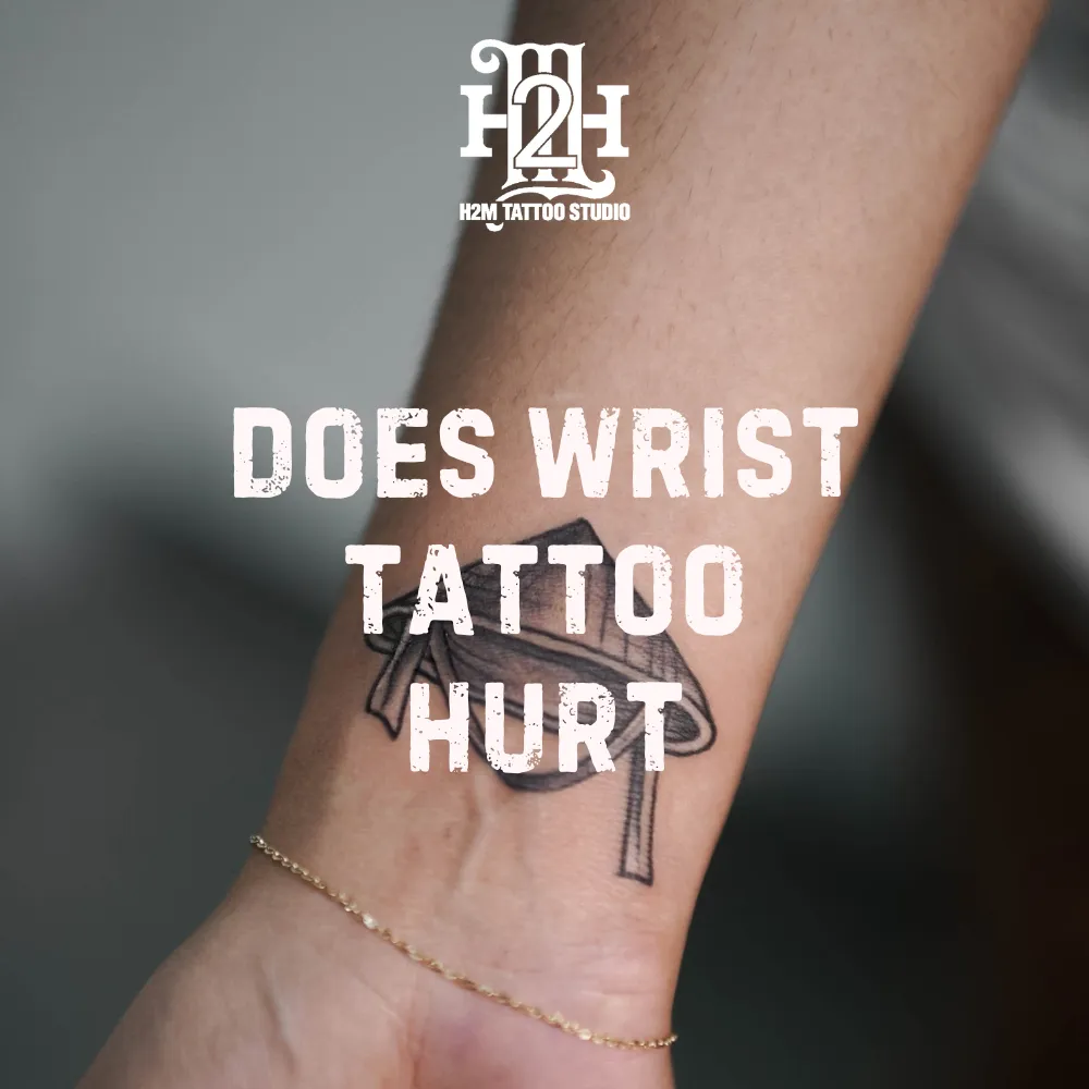 Does Wrist Tattoo Hurt? A Comprehensive Guide From H2M Tattoo Studio