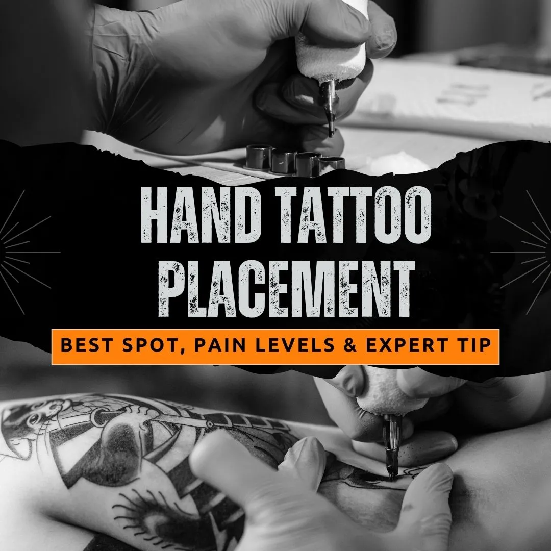 Hand Tattoo Placement Guide: 5 Best Spots, Pain Levels & Expert Tips