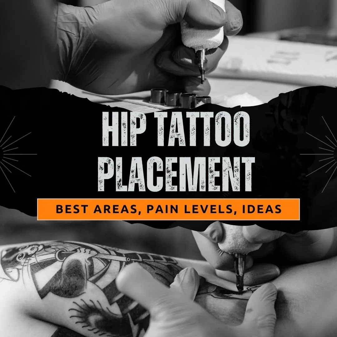 Hip Tattoo Placement Guide: Best Areas, Pain Levels & Design Ideas
