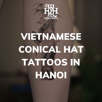 Top 7 Best Studios For Vietnamese Conical Hat Tattoos In Hanoi